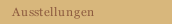 Ausstellungen