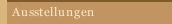 Ausstellungen